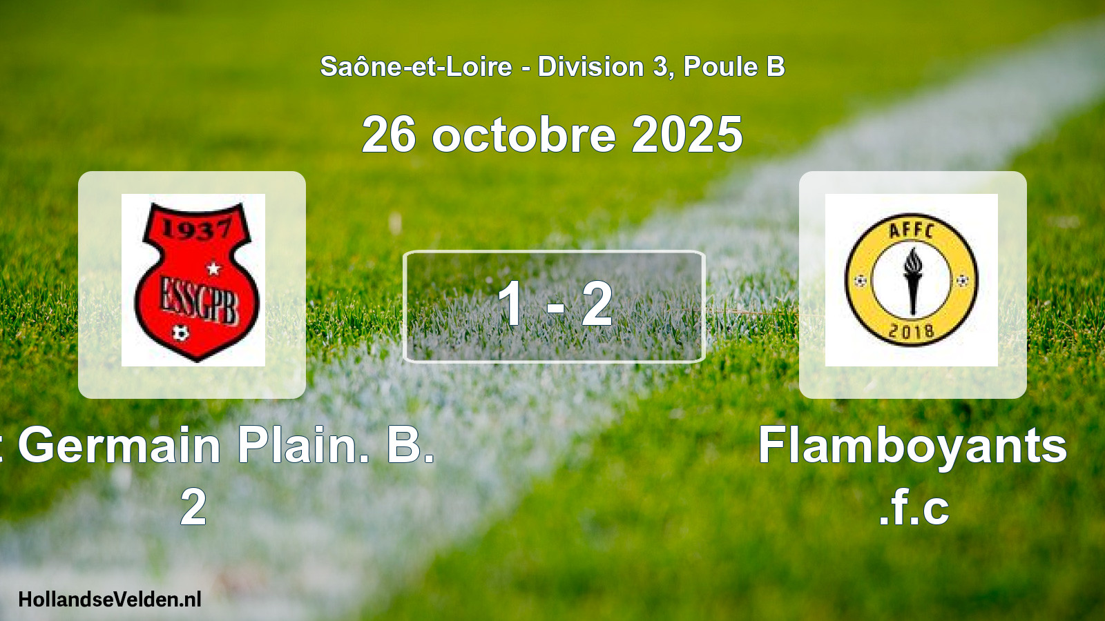 Total number of matches played: St Germain Plain. B. 2 - Flamboyants .f.c 1 - 2 (26 October 2025)