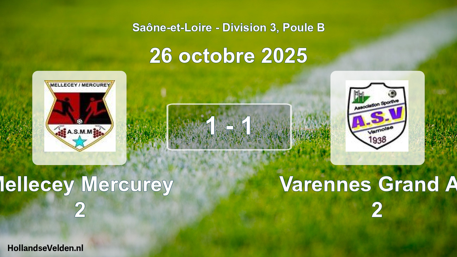 Gespeelde wedstrijd: Mellecey Mercurey 2 - Varennes Grand AS 2 1 - 1 (26 oktober 2025)