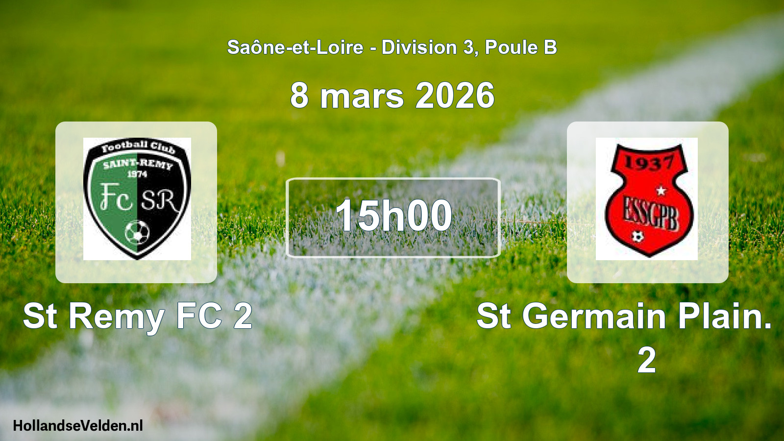 Match programmé: St Remy FC 2 - St Germain Plain. B. 2 (8 mars 2026)