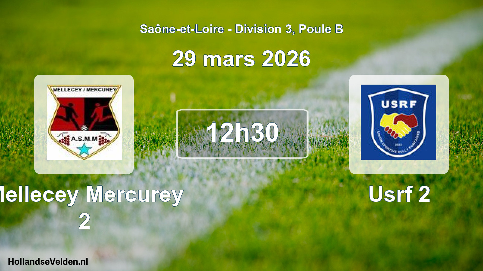 Scheduled Match: Mellecey Mercurey 2 - Usrf 2 (29 March 2026)