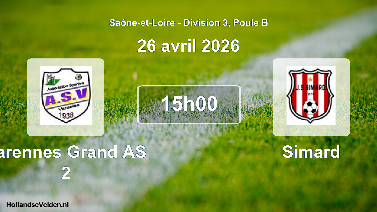 Scheduled Match: Varennes Grand AS 2 - Simard (26 April 2026)