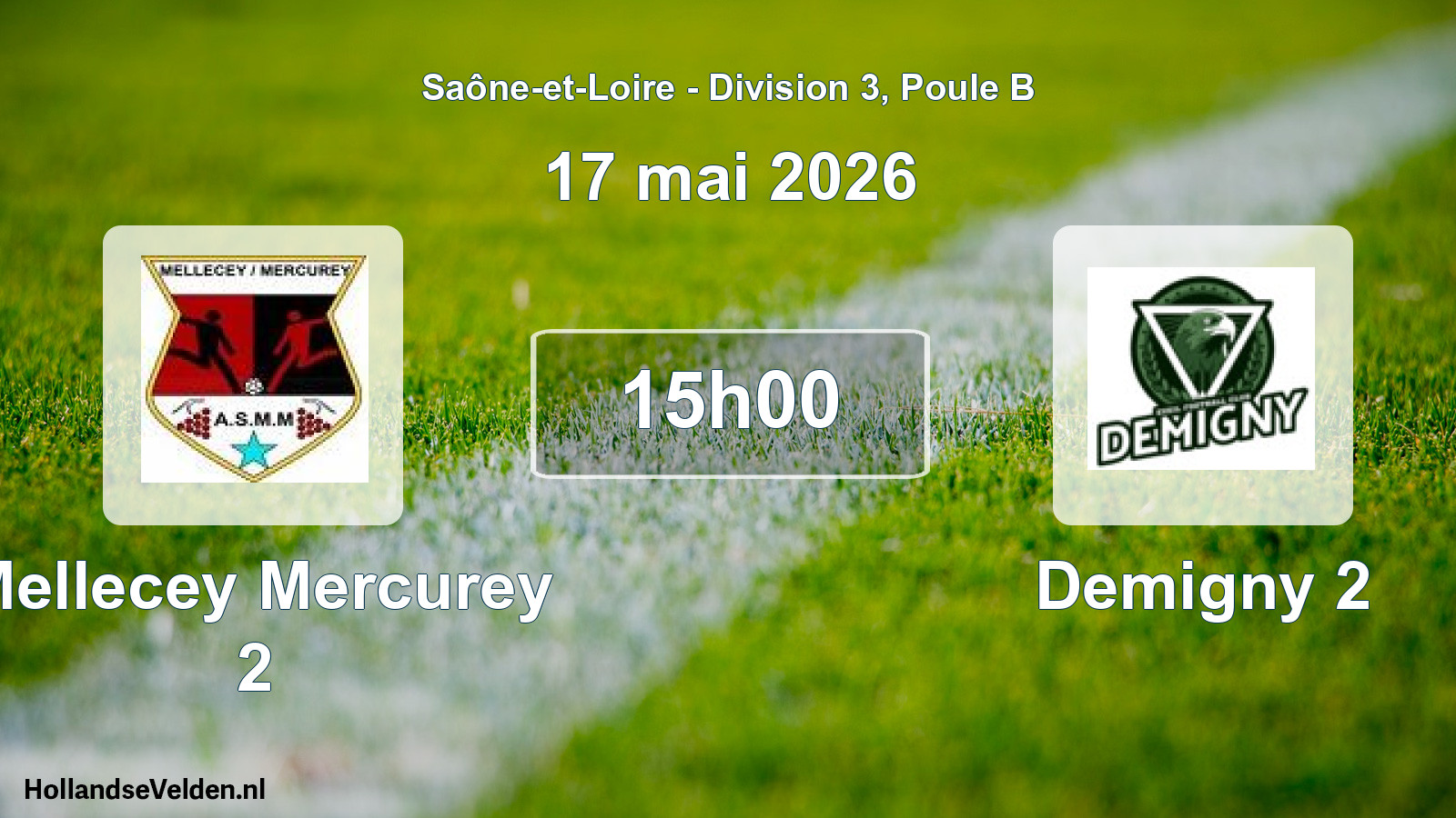 Scheduled Match: Mellecey Mercurey 2 - Demigny 2 (17 May 2026)