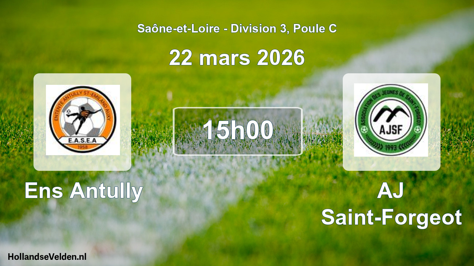 Match programmé: Ens Antully - AJ Saint-Forgeot (22 mars 2026)