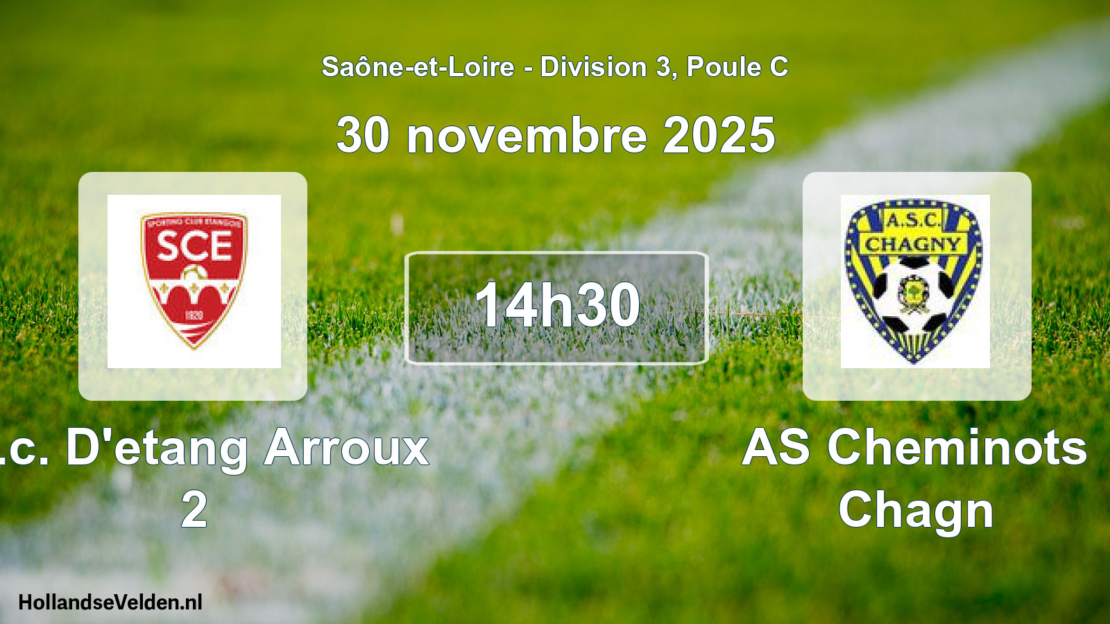 Geplande wedstrijd: S.c. D'etang Arroux 2 - AS Cheminots Chagn (30 november 2025)