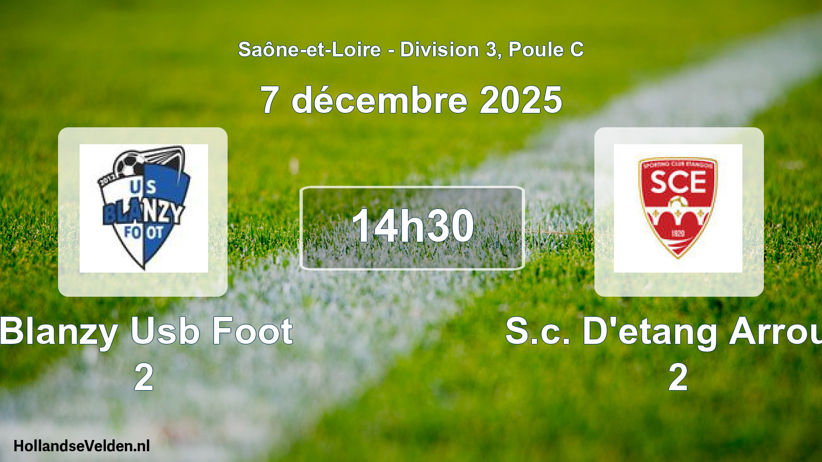 Geplande wedstrijd: Blanzy Usb Foot 2 - S.c. D'etang Arroux 2 (7 december 2025)