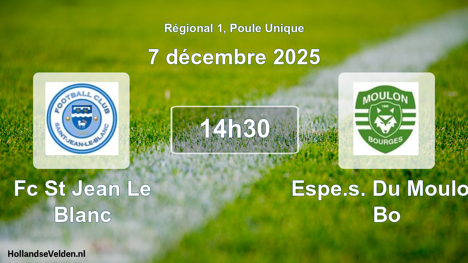 Scheduled Match: Fc St Jean Le Blanc - Espe.s. Du Moulon Bo (7 December 2025)