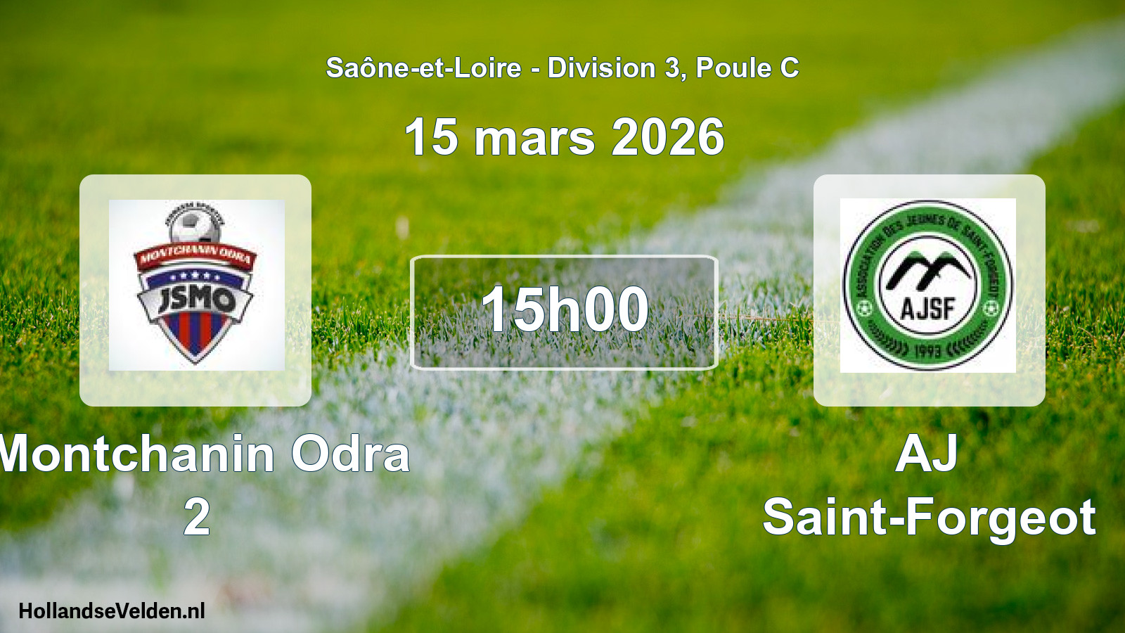Match programmé: Montchanin Odra 2 - AJ Saint-Forgeot (15 mars 2026)