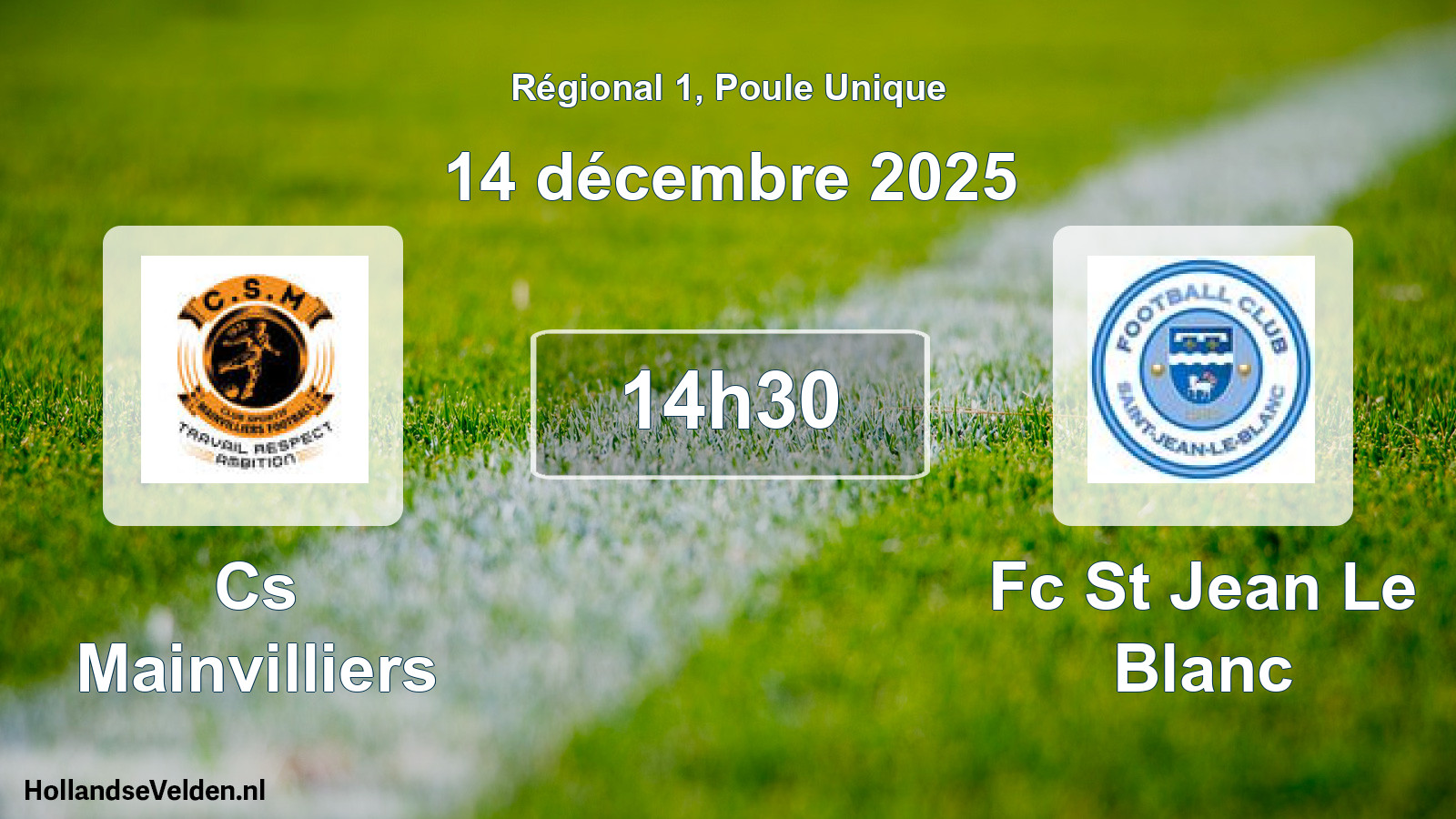 Geplande wedstrijd: Cs Mainvilliers - Fc St Jean Le Blanc (14 décembre 2025)