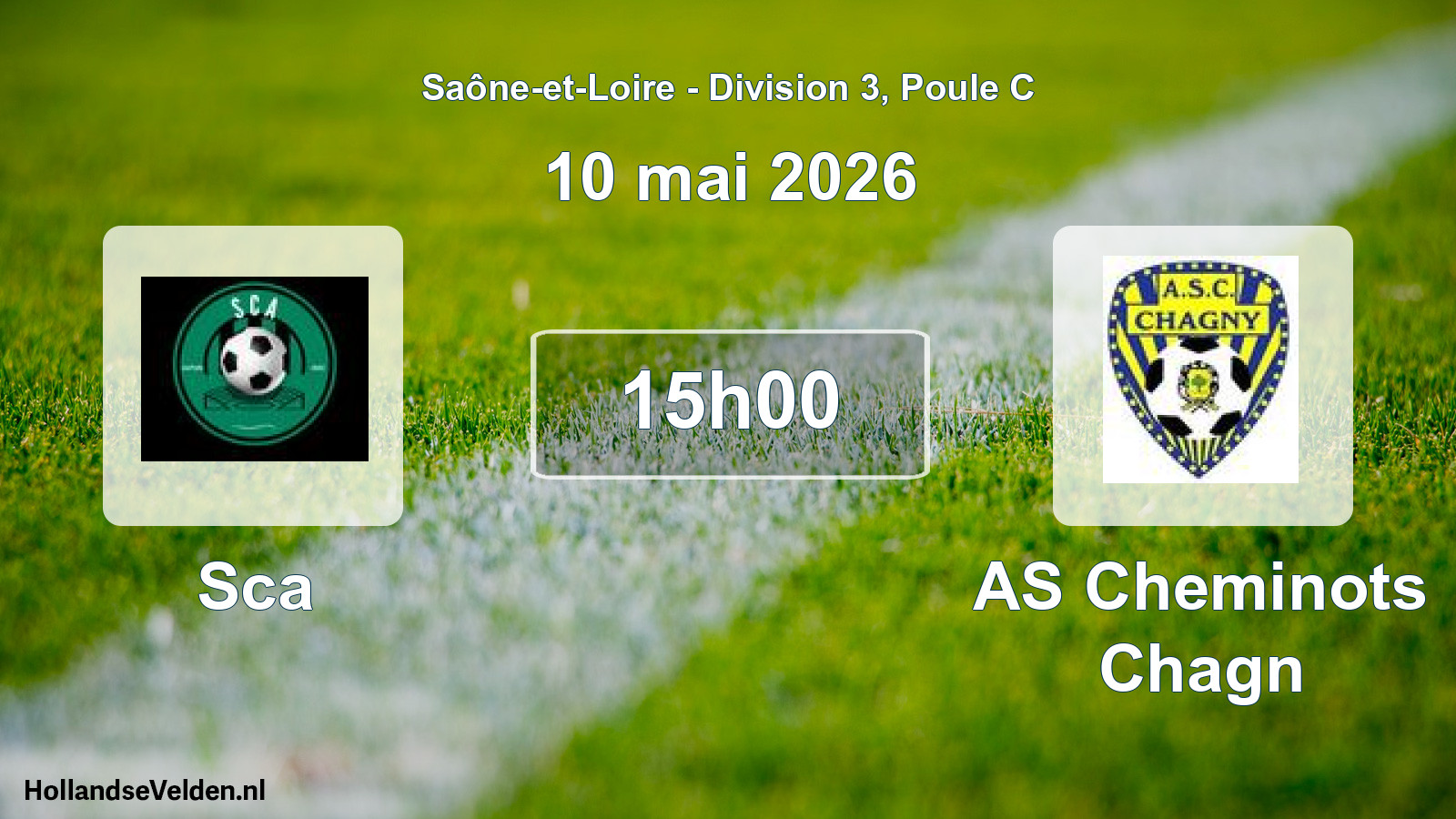 Scheduled Match: Sca - AS Cheminots Chagn (10 May 2026)