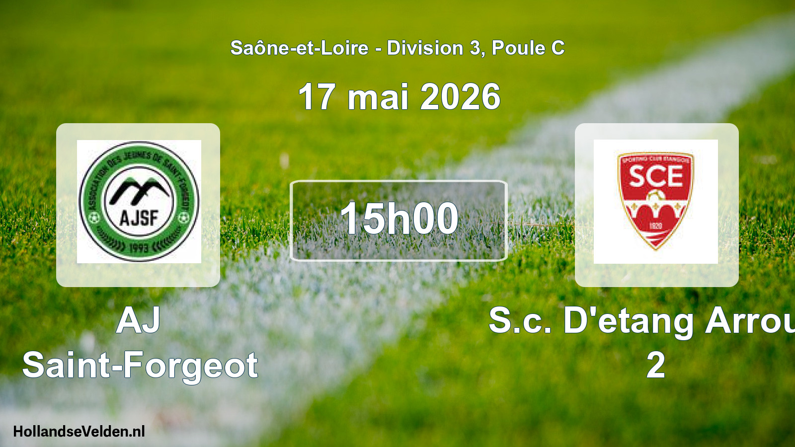 Scheduled Match: AJ Saint-Forgeot - S.c. D'etang Arroux 2 (17 May 2026)