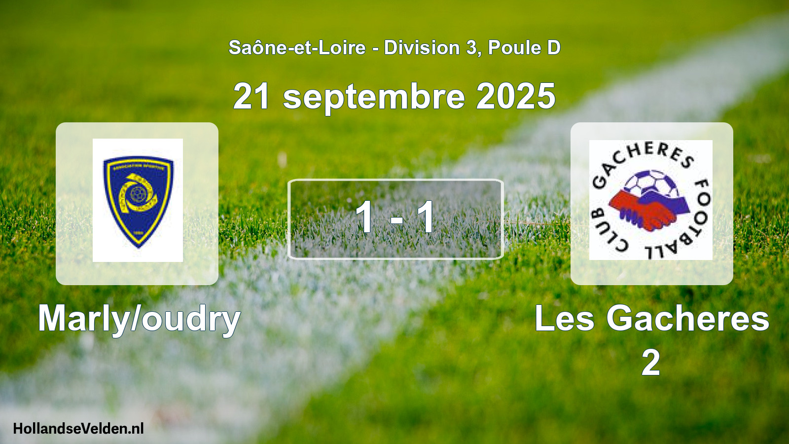 Total number of matches played: Marly/oudry - Les Gacheres 2 1 - 1 (21 September 2025)