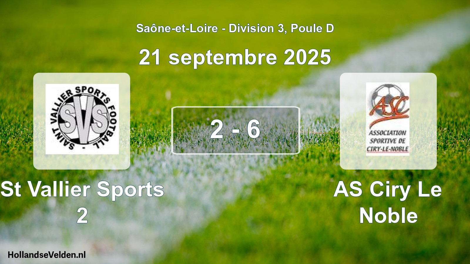 Match joué: St Vallier Sports 2 - AS Ciry Le Noble 2 - 6 (21 septembre 2025)