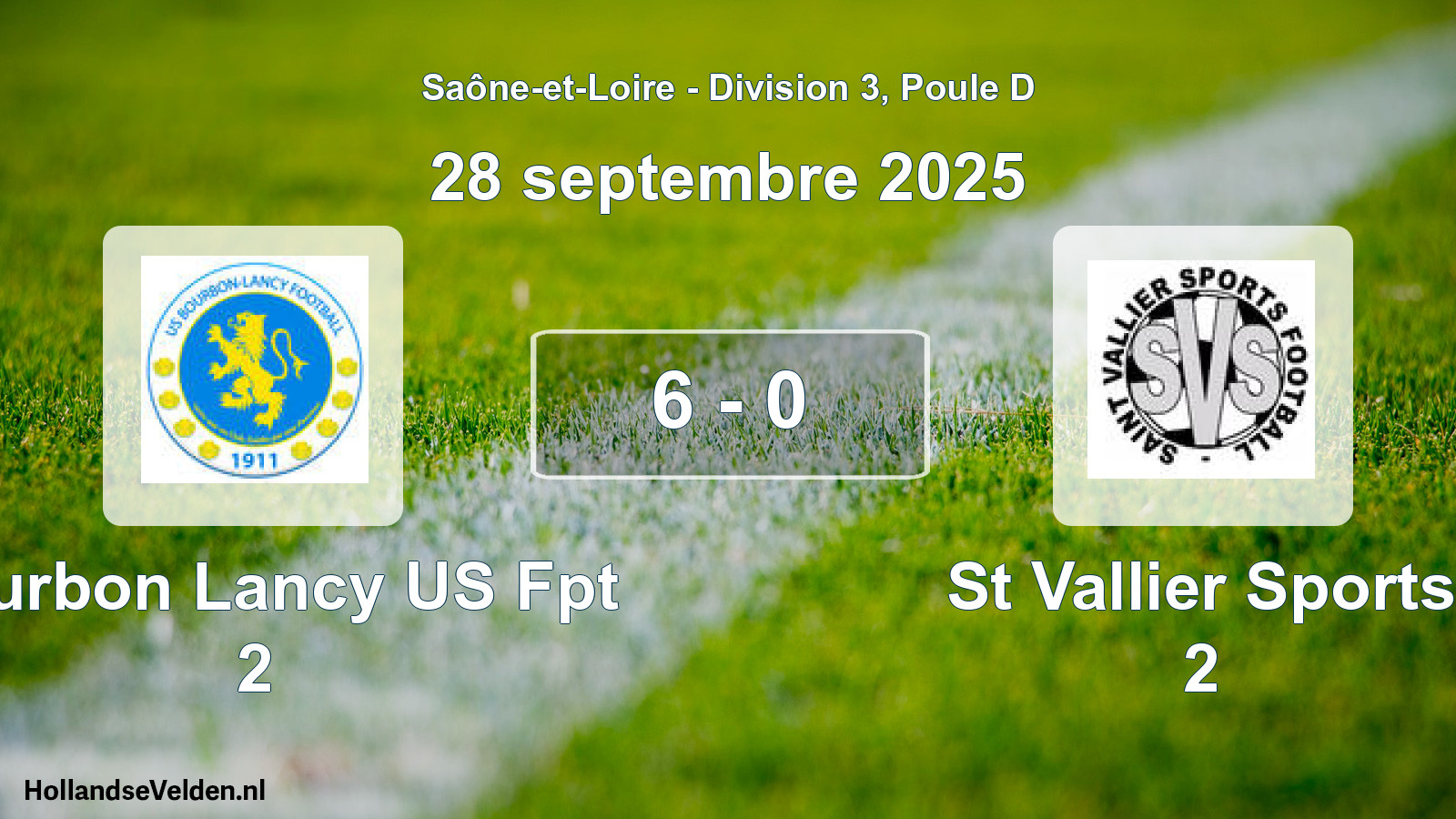 Match joué: Bourbon Lancy US Fpt 2 - St Vallier Sports 2 6 - 0 (28 septembre 2025)