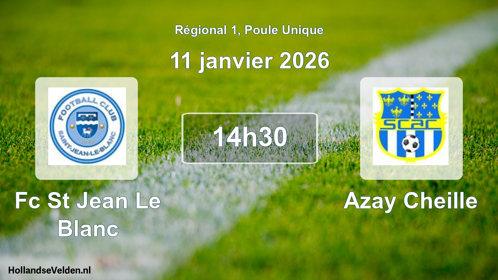 Scheduled Match: Fc St Jean Le Blanc - Azay Cheille (11 January 2026)