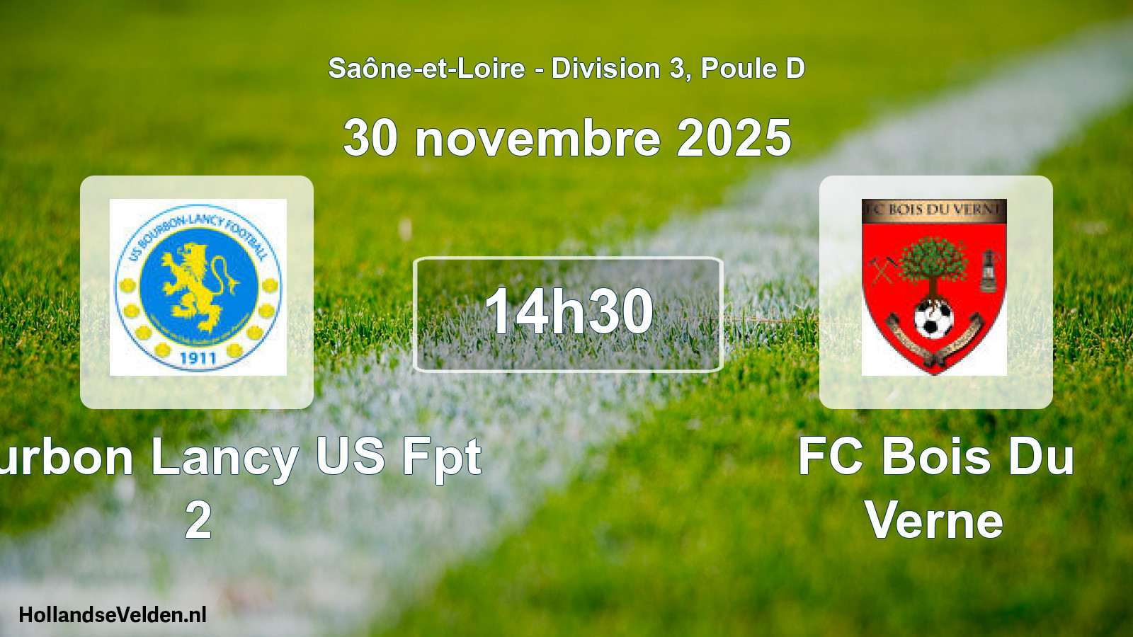 Geplande wedstrijd: Bourbon Lancy US Fpt 2 - FC Bois Du Verne (30 november 2025)