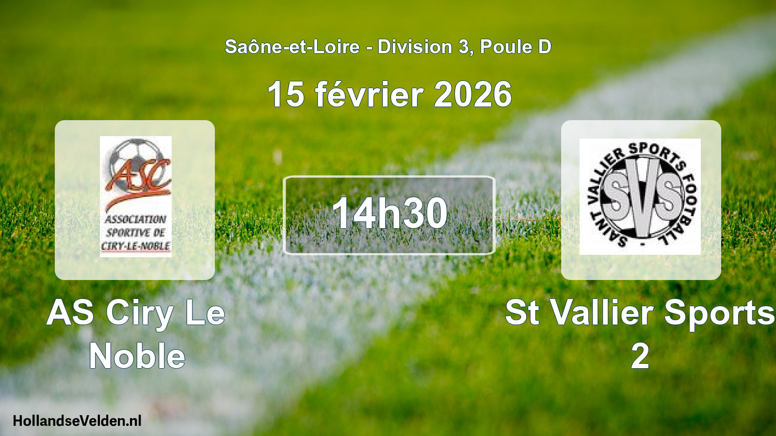 Scheduled Match: AS Ciry Le Noble - St Vallier Sports 2 (15 February 2026)