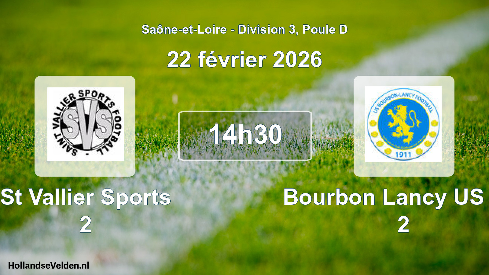 Geplande wedstrijd: St Vallier Sports 2 - Bourbon Lancy US Fpt 2 (22 februari 2026)