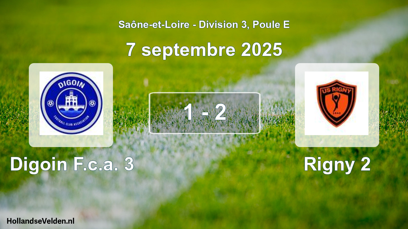 Match joué: Digoin F.c.a. 3 - Rigny 2 1 - 2 (7 septembre 2025)