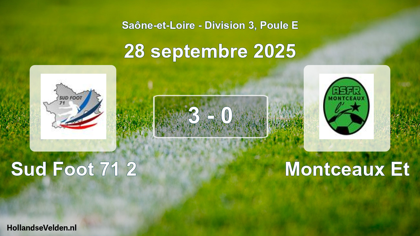 Total number of matches played: Sud Foot 71 2 - Montceaux Et 3 - 0 (28 September 2025)