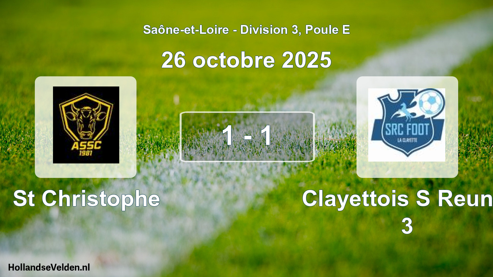 Match joué: St Christophe - Clayettois S Reunis 3 1 - 1 (26 octobre 2025)