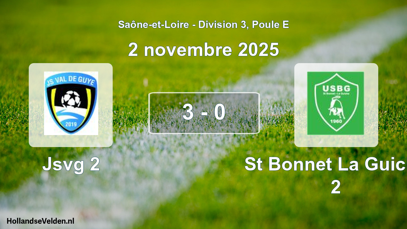 Total number of matches played: Jsvg 2 - St Bonnet La Guiche 2 3 - 0 (2 November 2025)