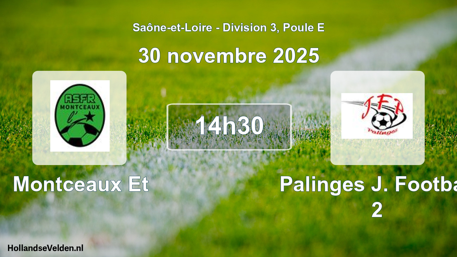 Geplande wedstrijd: Montceaux Et - Palinges J. Football 2 (30 november 2025)