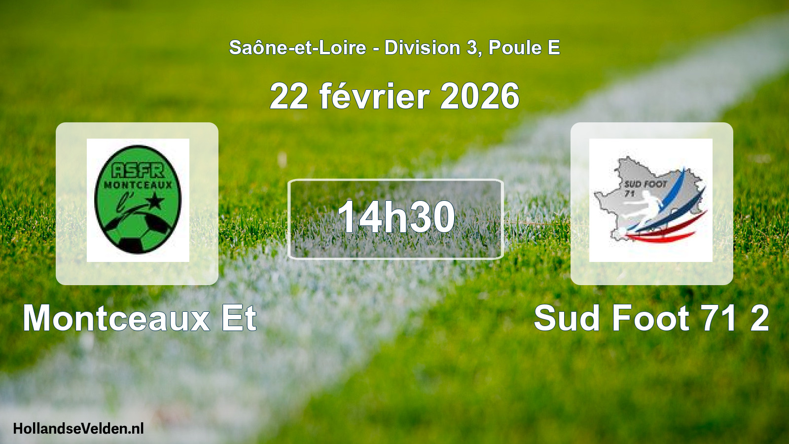 Match programmé: Montceaux Et - Sud Foot 71 2 (22 février 2026)