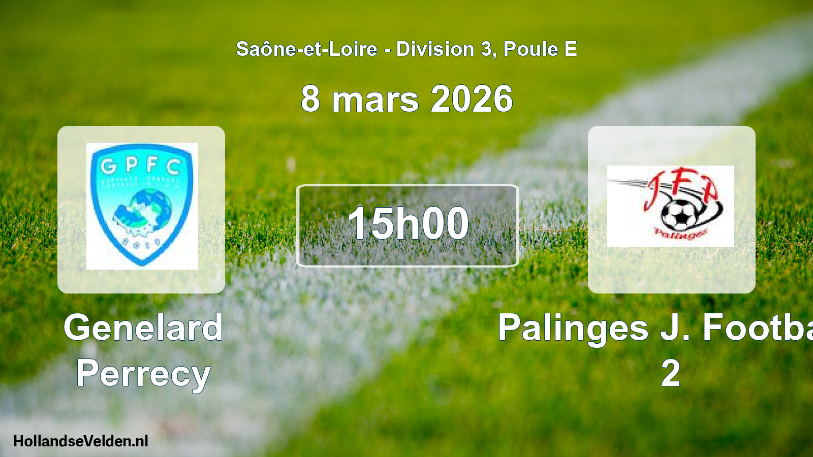 Scheduled Match: Genelard Perrecy - Palinges J. Football 2 (8 March 2026)
