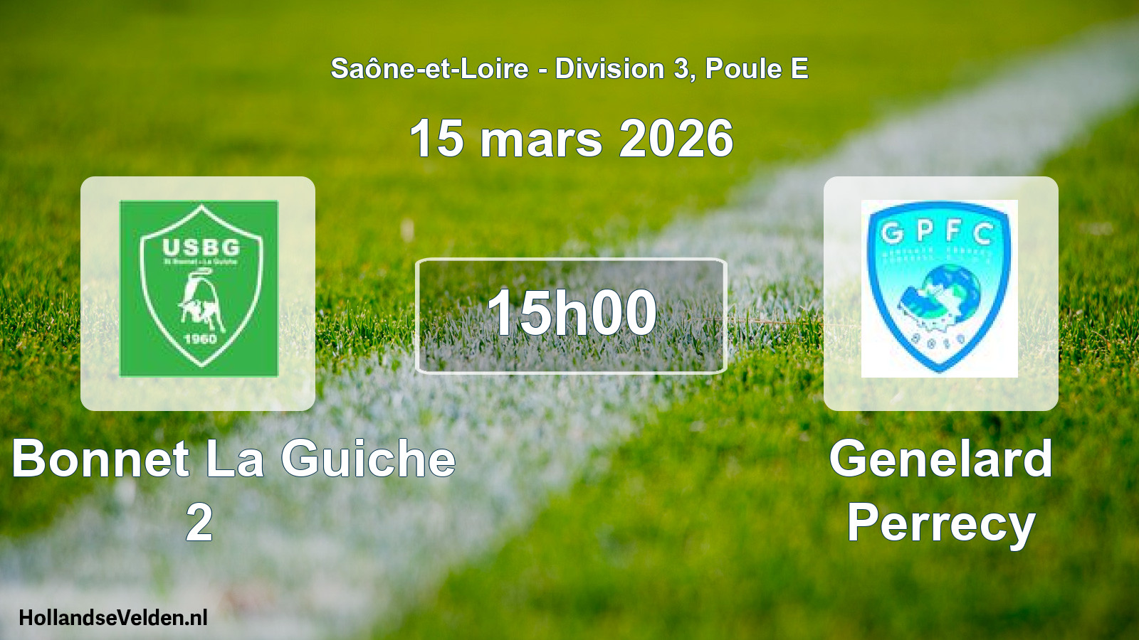 Geplande wedstrijd: St Bonnet La Guiche 2 - Genelard Perrecy (15 maart 2026)
