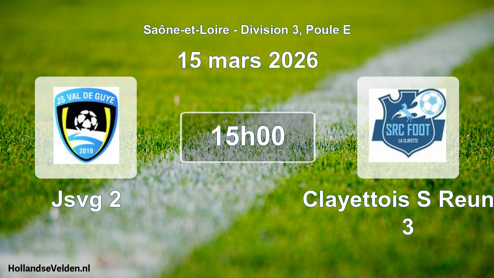 Match programmé: Jsvg 2 - Clayettois S Reunis 3 (15 mars 2026)