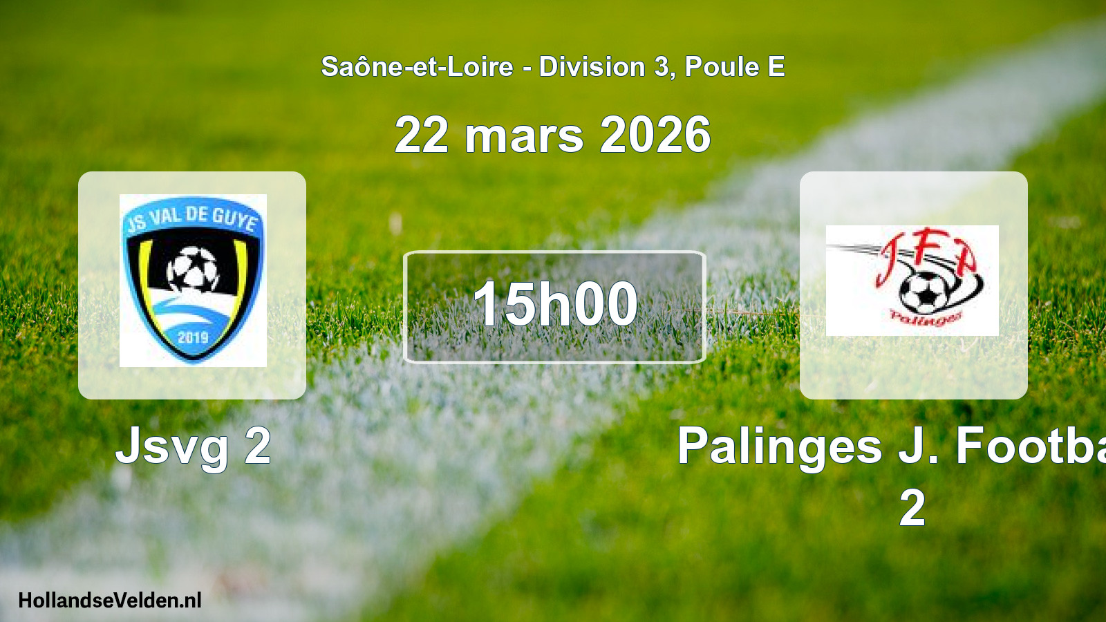 Geplande wedstrijd: Jsvg 2 - Palinges J. Football 2 (22 maart 2026)