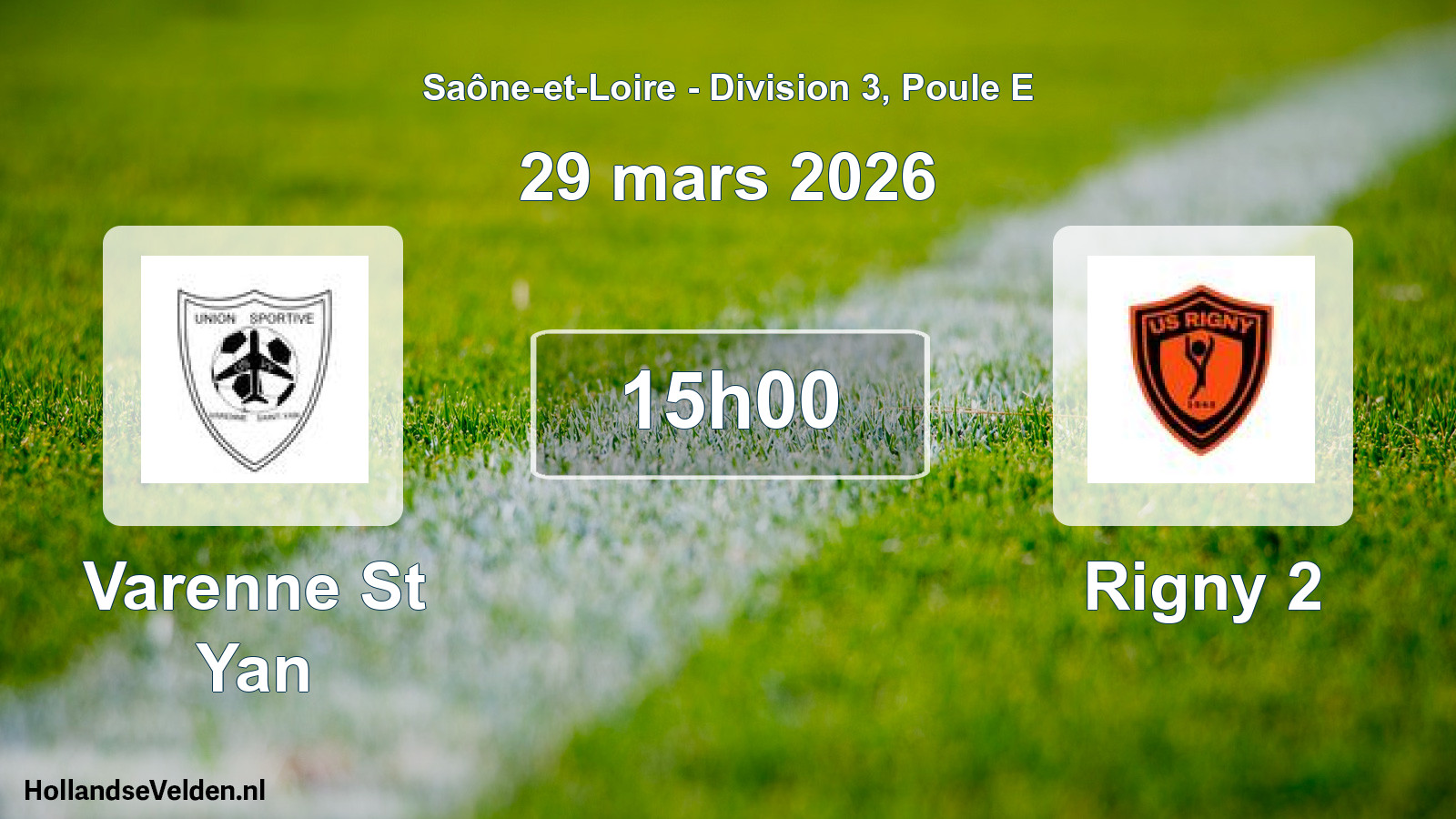 Scheduled Match: Varenne St Yan - Rigny 2 (29 March 2026)