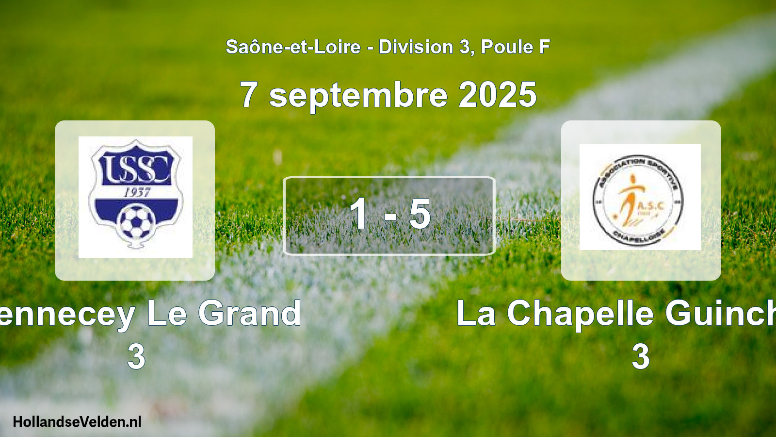 Gespeelde wedstrijd: Sennecey Le Grand 3 - La Chapelle Guinchay 3 1 - 5 (7 september 2025)