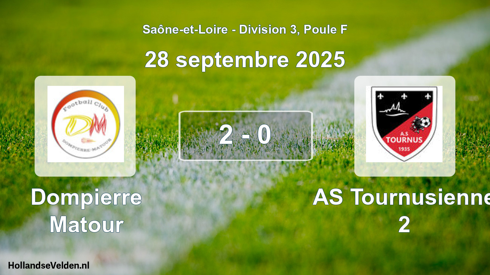 Total number of matches played: Dompierre Matour - AS Tournusienne 2 2 - 0 (28 September 2025)