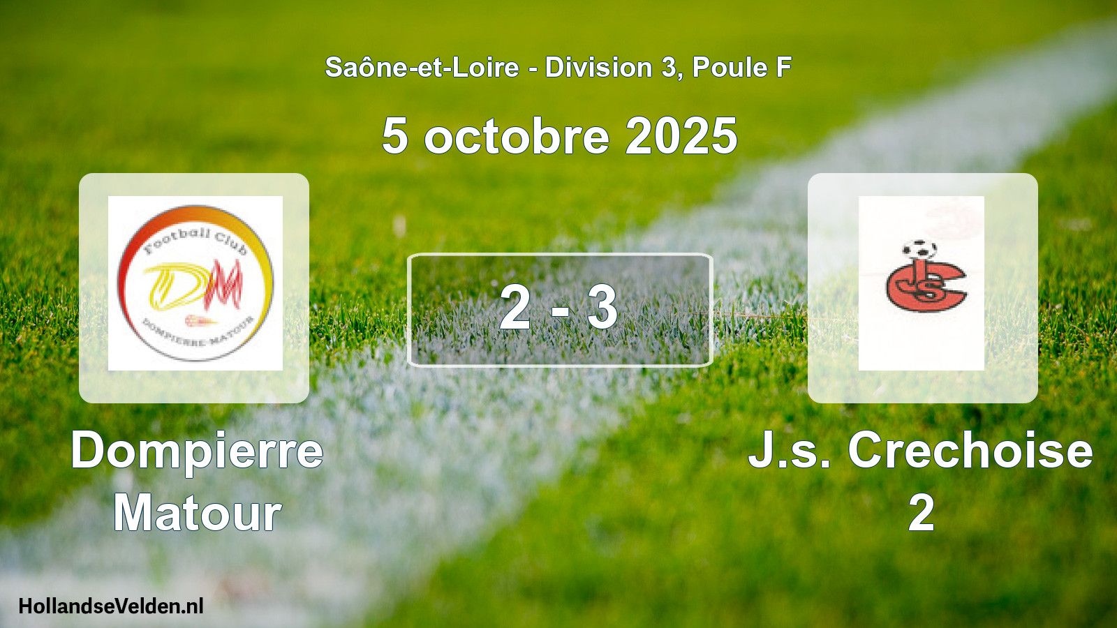 Gespeelde wedstrijd: Dompierre Matour - J.s. Crechoise 2 2 - 3 (5 oktober 2025)