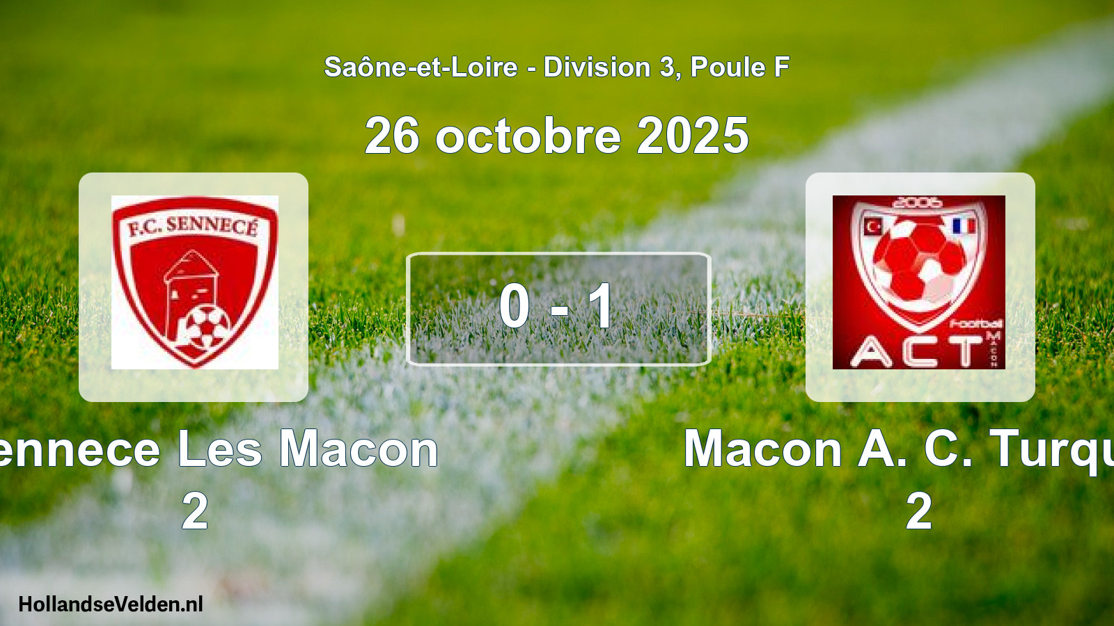 Total number of matches played: Sennece Les Macon 2 - Macon A. C. Turque 2 0 - 1 (26 October 2025)