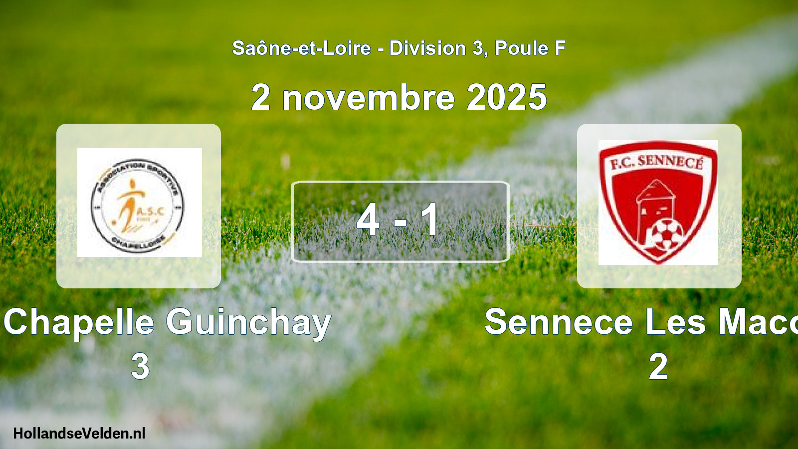 Total number of matches played: La Chapelle Guinchay 3 - Sennece Les Macon 2 4 - 1 (2 November 2025)