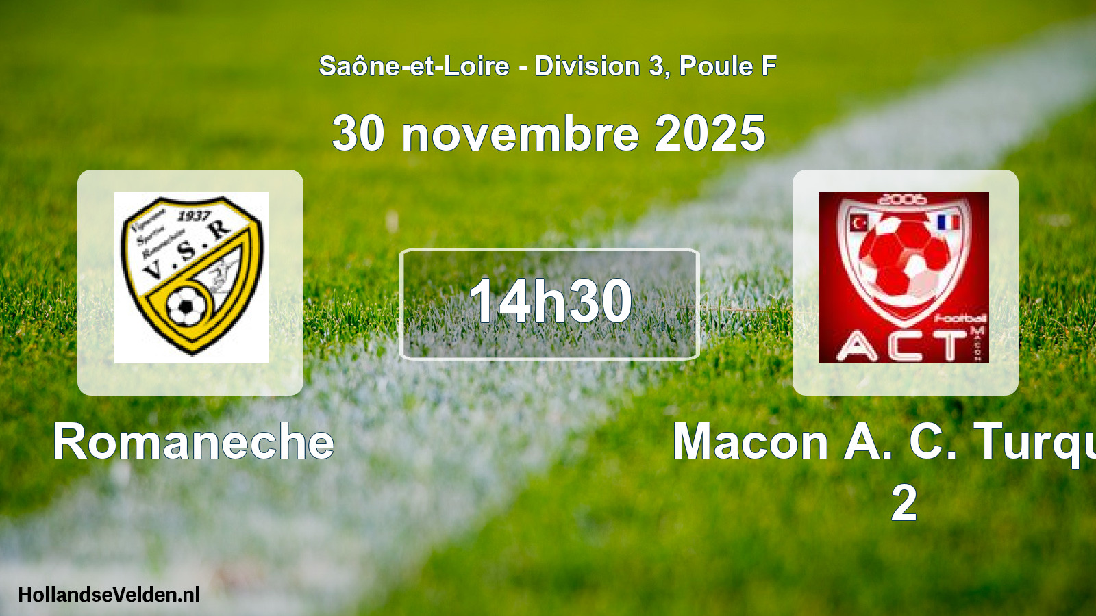 Geplande wedstrijd: Romaneche - Macon A. C. Turque 2 (30 november 2025)