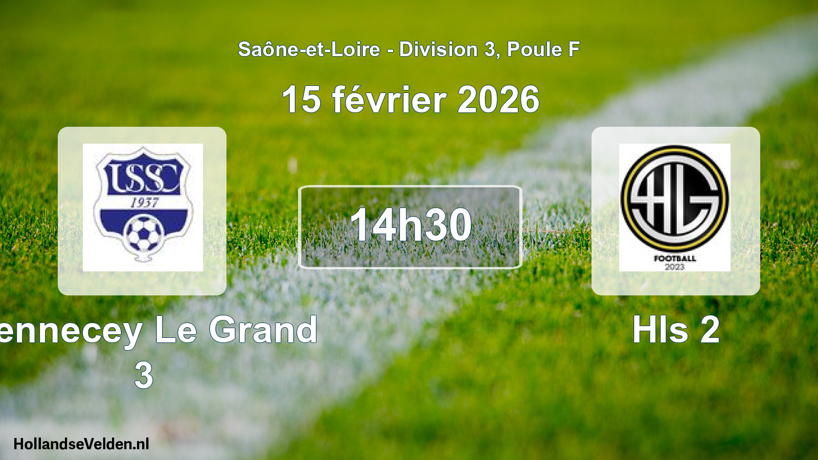 Geplande wedstrijd: Sennecey Le Grand 3 - Hls 2 (15 februari 2026)