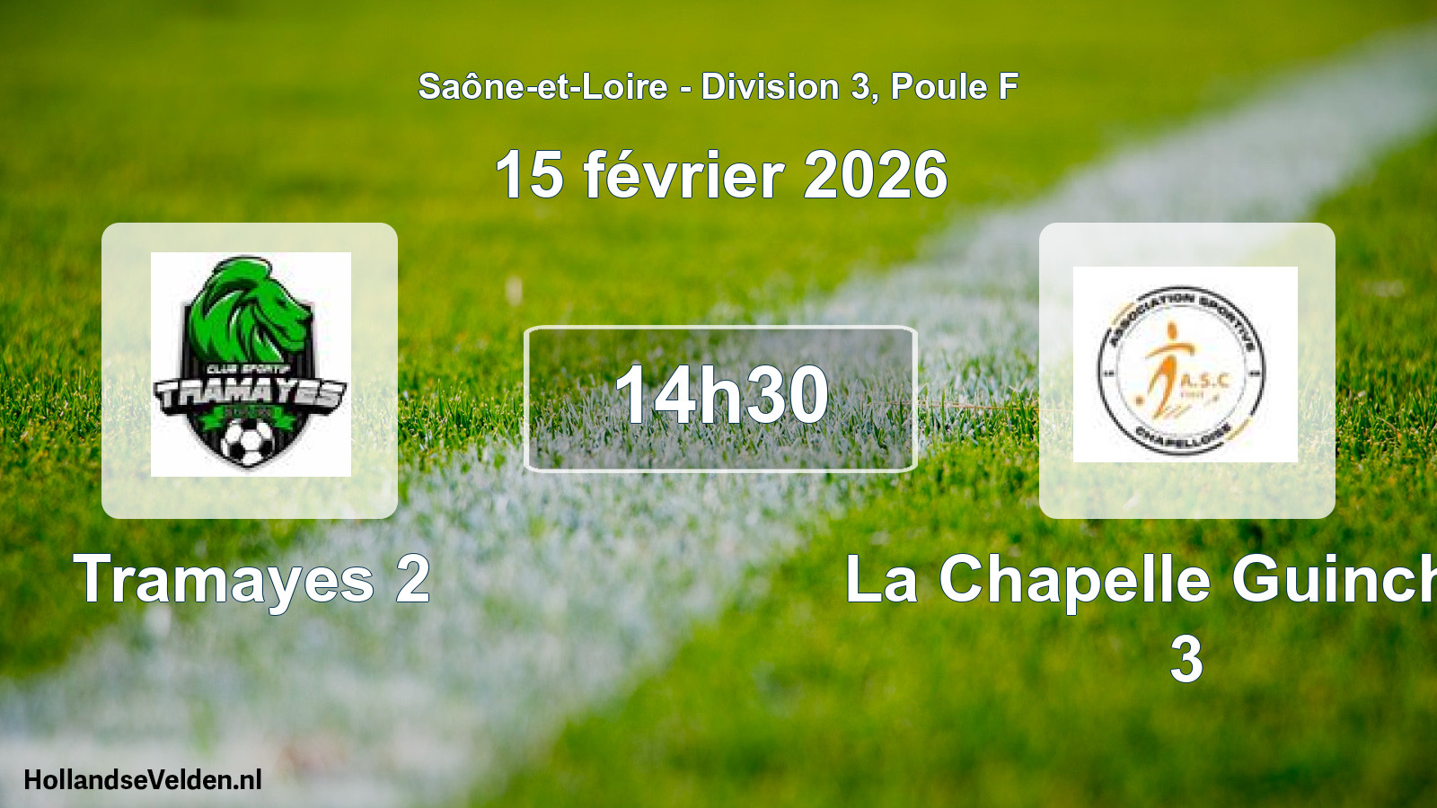 Scheduled Match: Tramayes 2 - La Chapelle Guinchay 3 (15 February 2026)