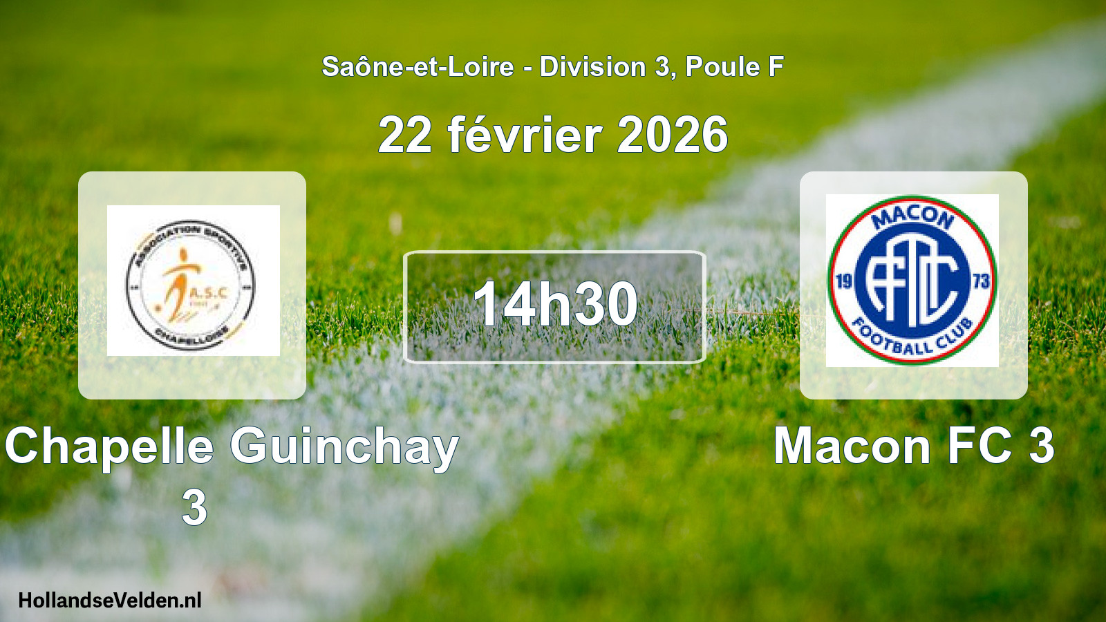 Scheduled Match: La Chapelle Guinchay 3 - Macon FC 3 (22 February 2026)