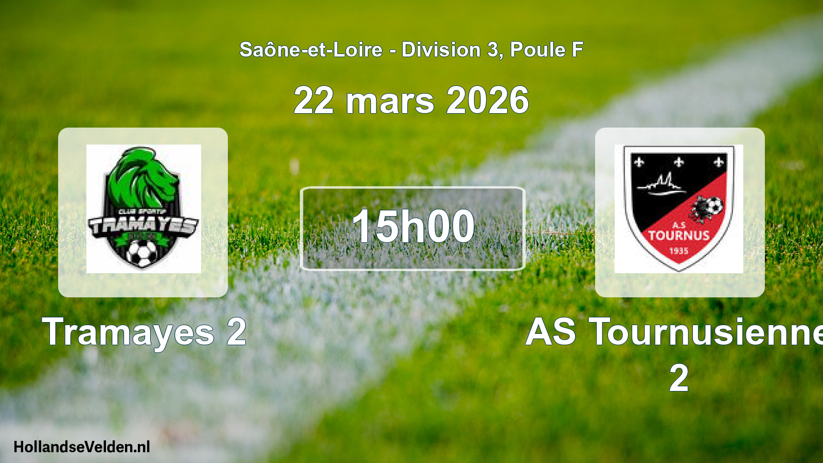Scheduled Match: Tramayes 2 - AS Tournusienne 2 (22 March 2026)