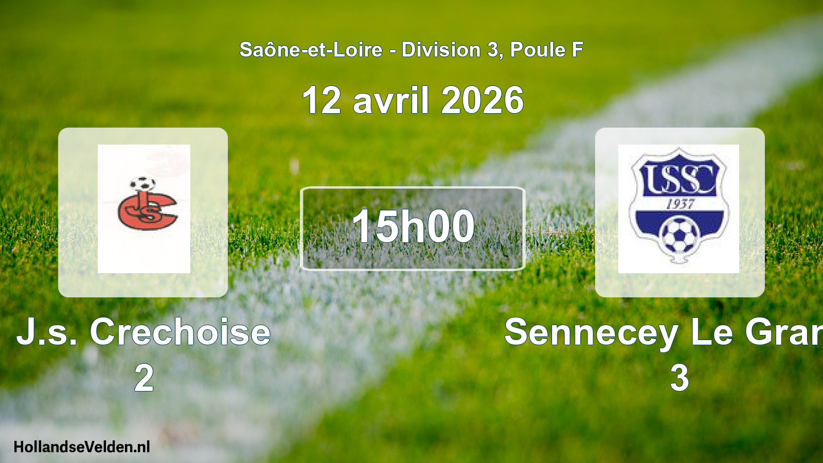 Scheduled Match: J.s. Crechoise 2 - Sennecey Le Grand 3 (12 April 2026)
