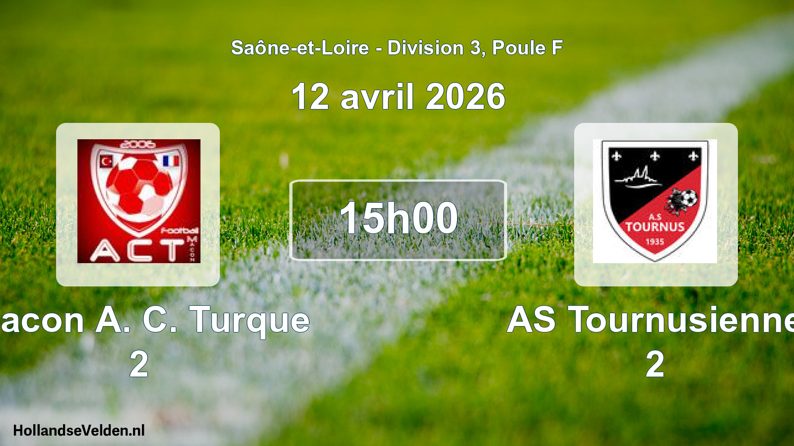 Match programmé: Macon A. C. Turque 2 - AS Tournusienne 2 (12 avril 2026)