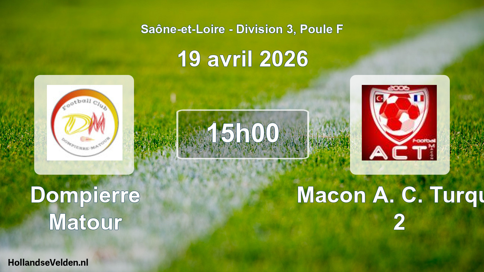 Match programmé: Dompierre Matour - Macon A. C. Turque 2 (19 avril 2026)