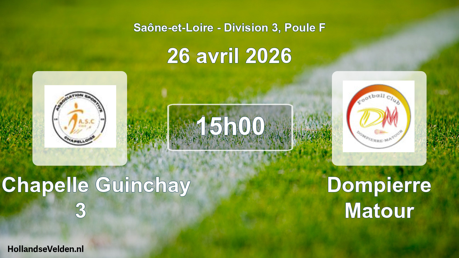 Match programmé: La Chapelle Guinchay 3 - Dompierre Matour (26 avril 2026)