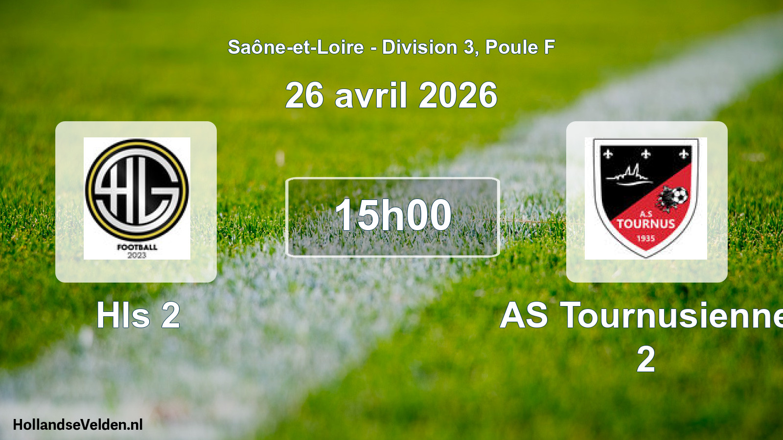 Scheduled Match: Hls 2 - AS Tournusienne 2 (26 April 2026)