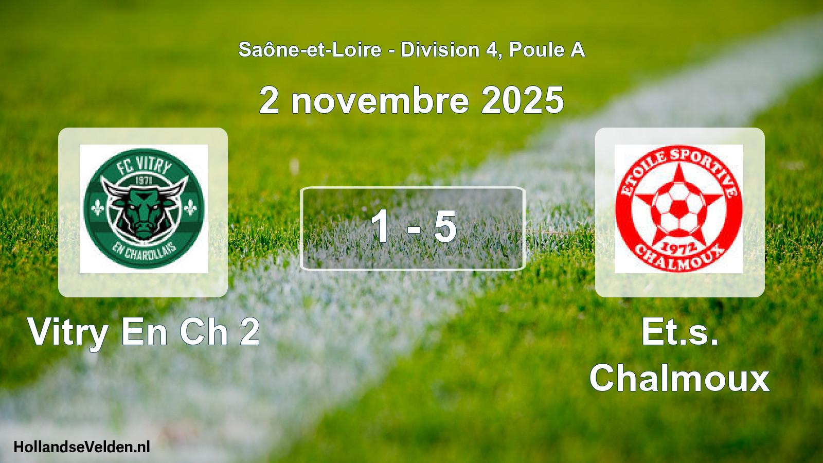 Match joué: Vitry En Ch 2 - Et.s. Chalmoux 1 - 5 (2 novembre 2025)