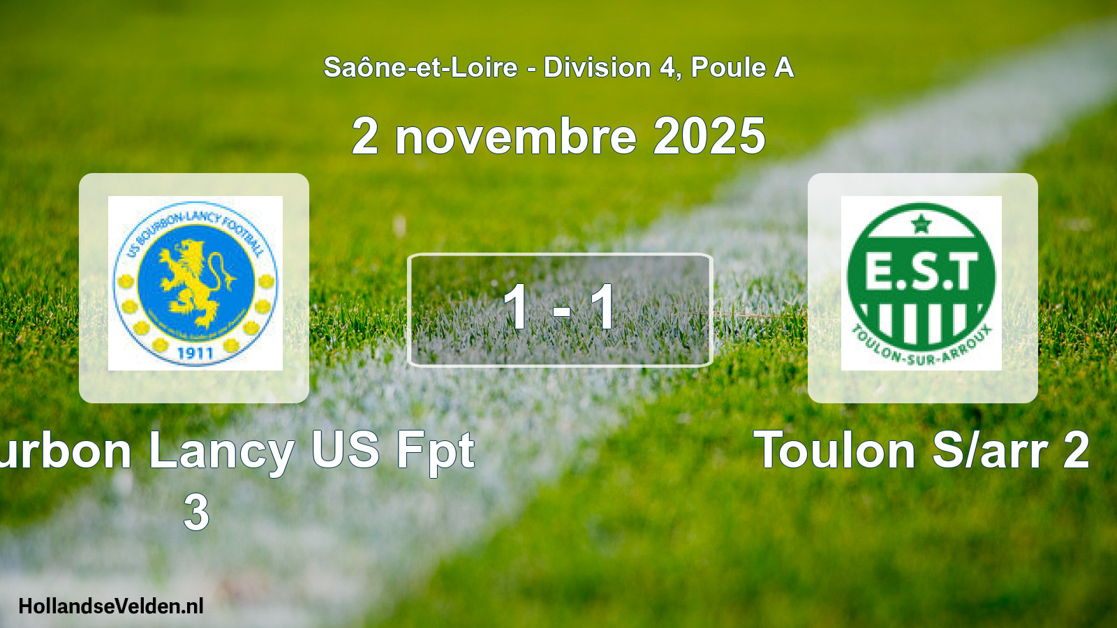 Gespeelde wedstrijd: Bourbon Lancy US Fpt 3 - Toulon S/arr 2 1 - 1 (2 november 2025)
