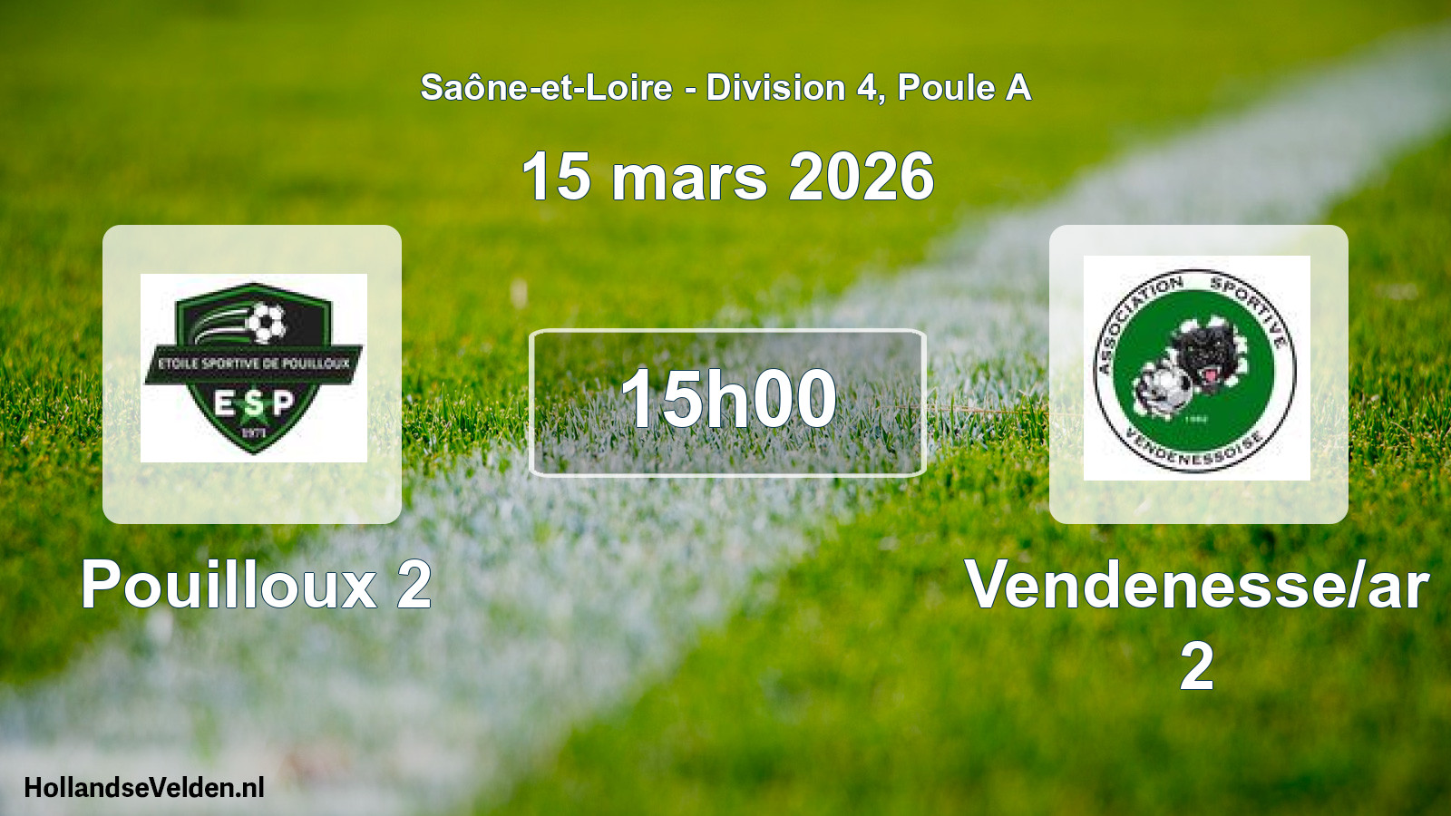 Scheduled Match: Pouilloux 2 - Vendenesse/ar 2 (15 March 2026)